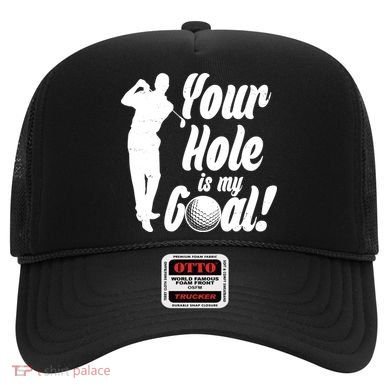 Funny Golfing Your Hole Is My Goal Hat