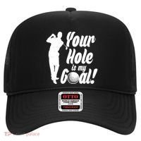 Funny Golfing Your Hole Is My Goal Hat thumb 0