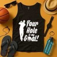 Funny Golfing Your Hole Is My Goal Tank Top thumb 4