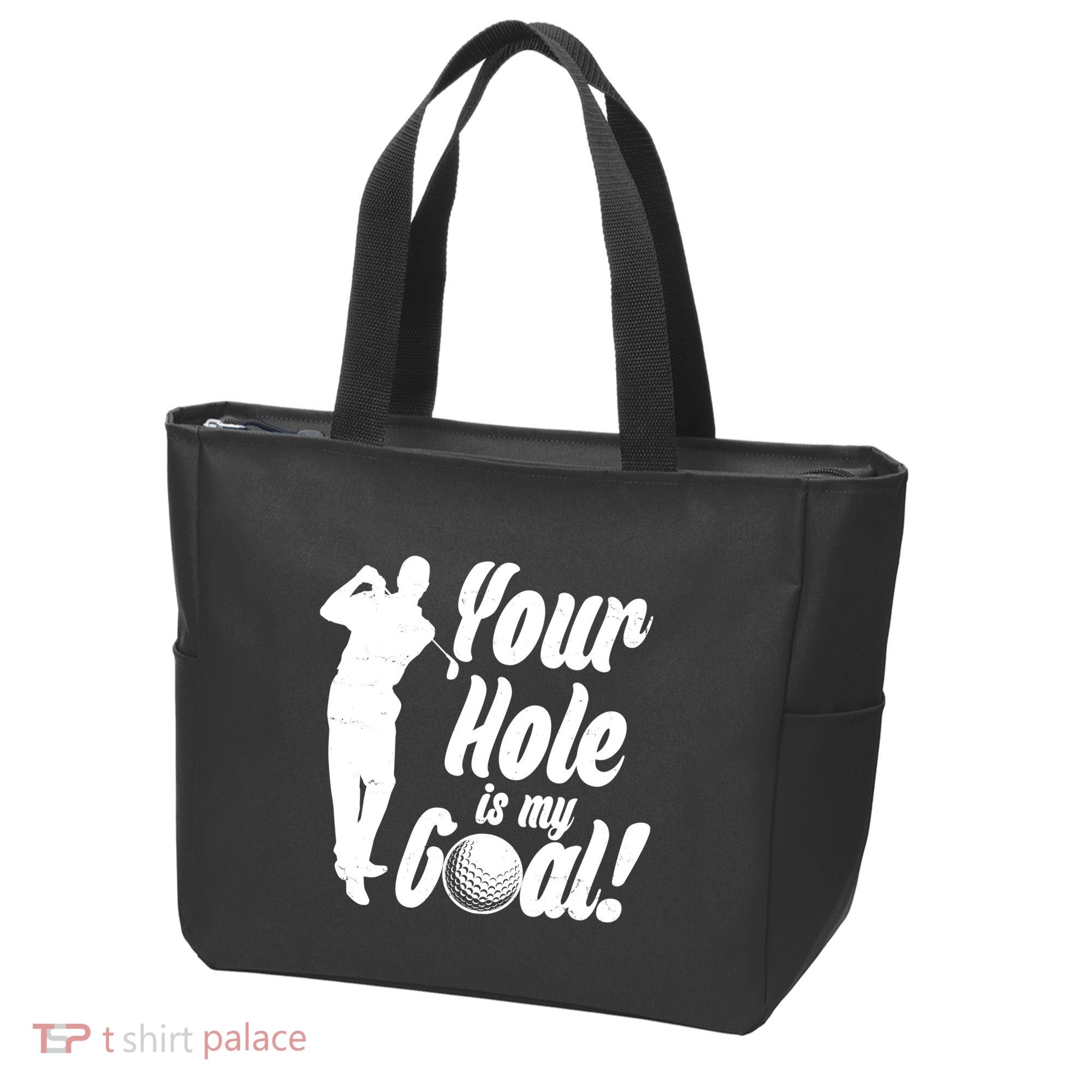 Funny Golfing Your Hole Is My Goal Tote Bag