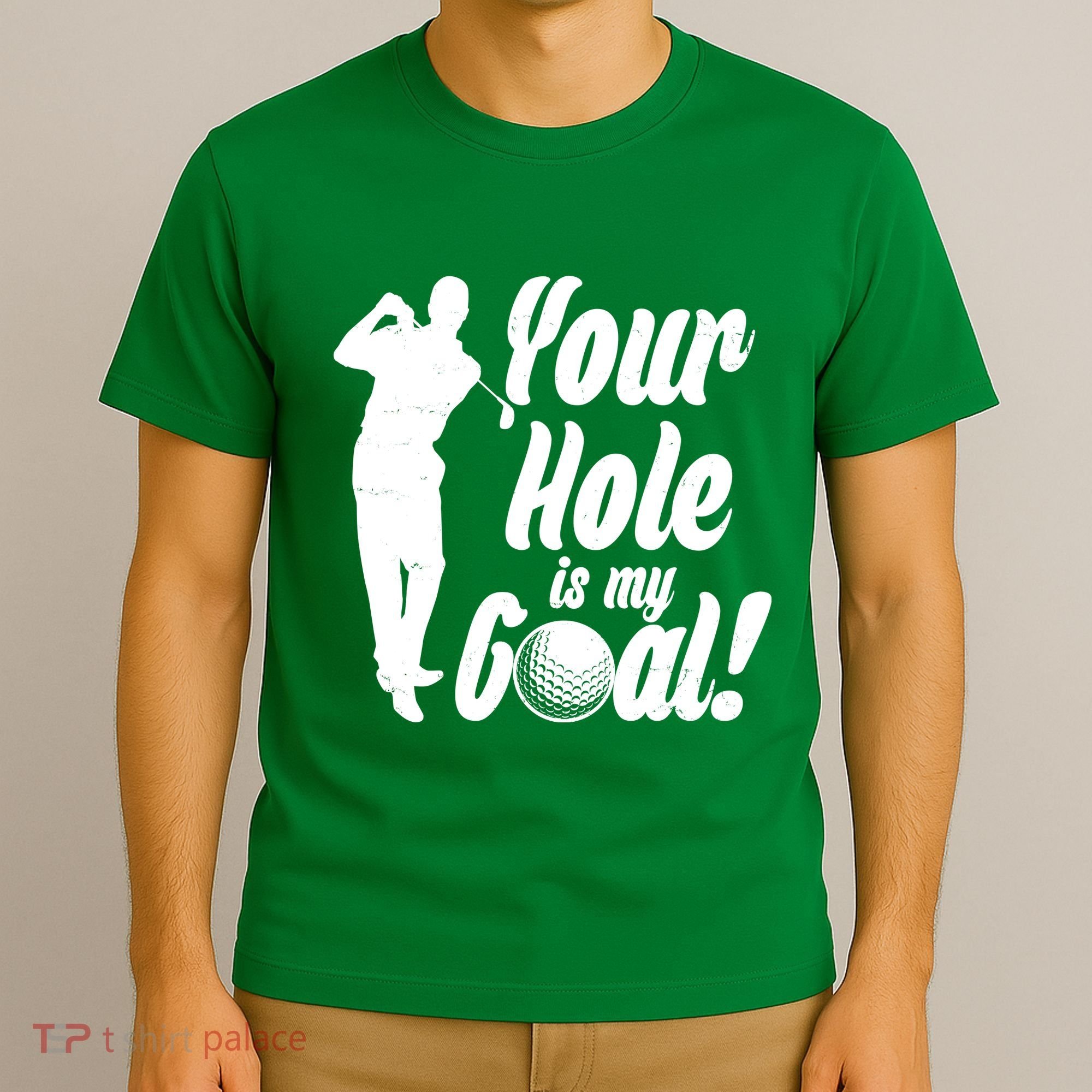Funny Golfing Your Hole Is My Goal T-Shirt