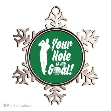 Funny Golfing Your Hole Is My Goal Ornament