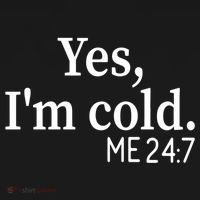 Funny Gift Yes I'm Cold Me 24 7 Always Cold Literally Freezing Funny Gift Women's Hoodie thumb 2