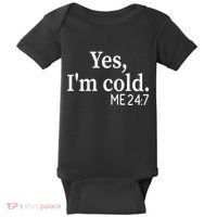 Funny Gift Yes I'm Cold Me 24 7 Always Cold Literally Freezing Funny Gift Baby Bodysuit thumb 0