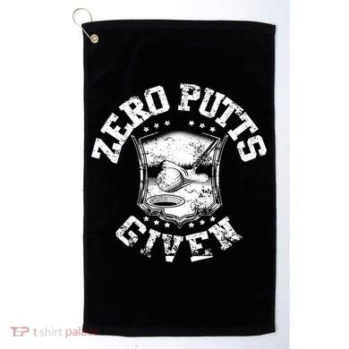 Funny Golf Zero Putts Given Golf Towel