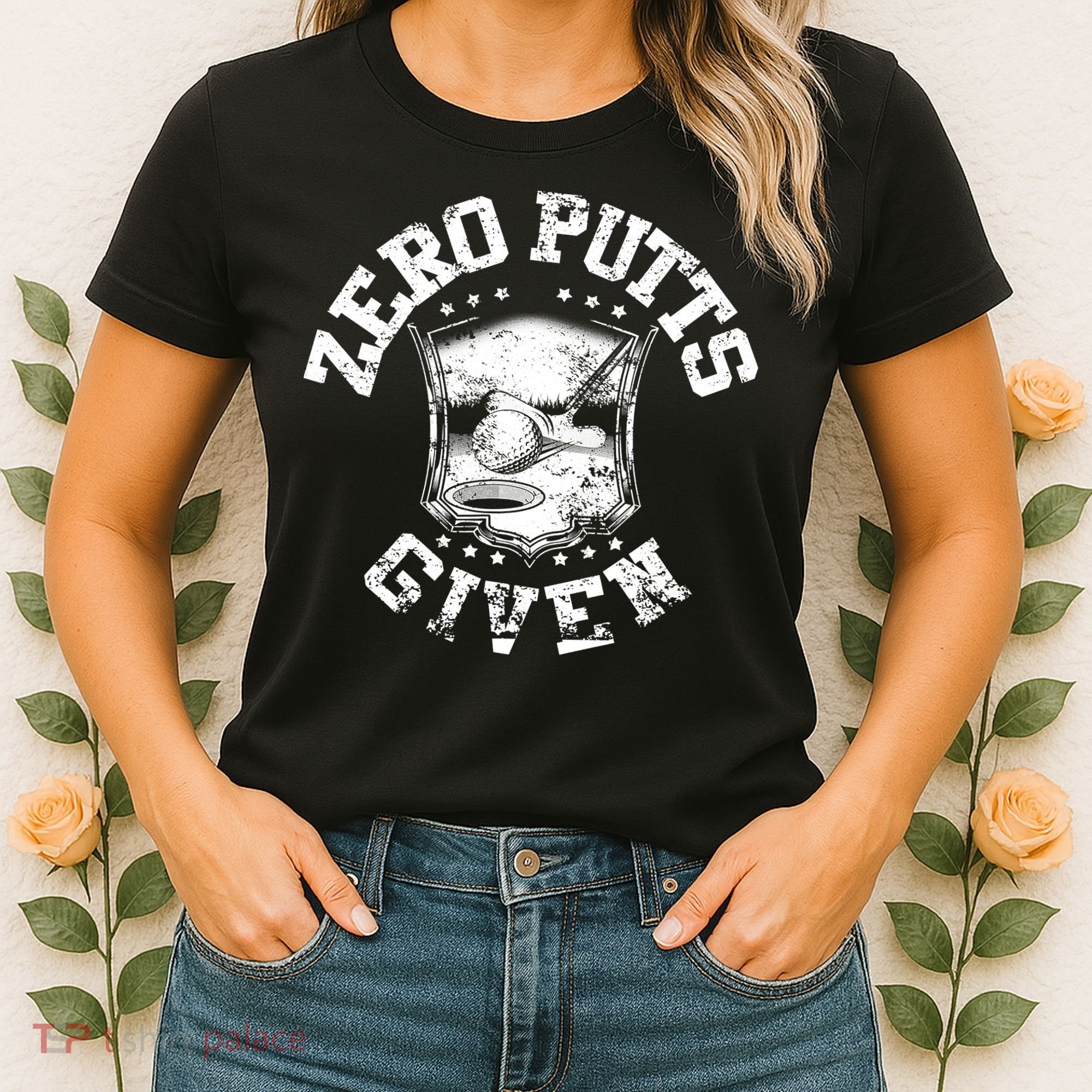 Funny Golf Zero Putts Given Women's T-Shirt