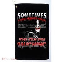 Funny Hear 10 Pin Laughing Gift Funny Bowling Gift Golf Towel thumb 0