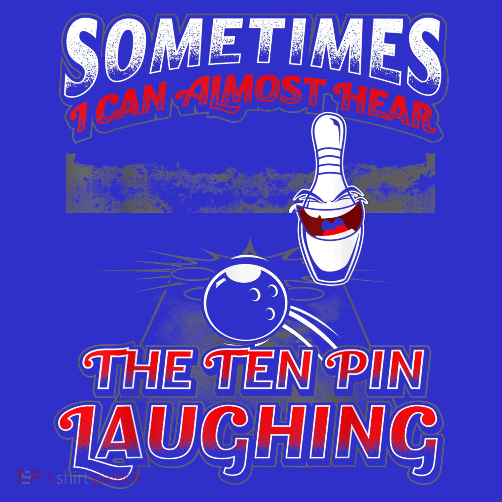 Funny Hear 10 Pin Laughing Gift Funny Bowling Gift Toddler Hoodie