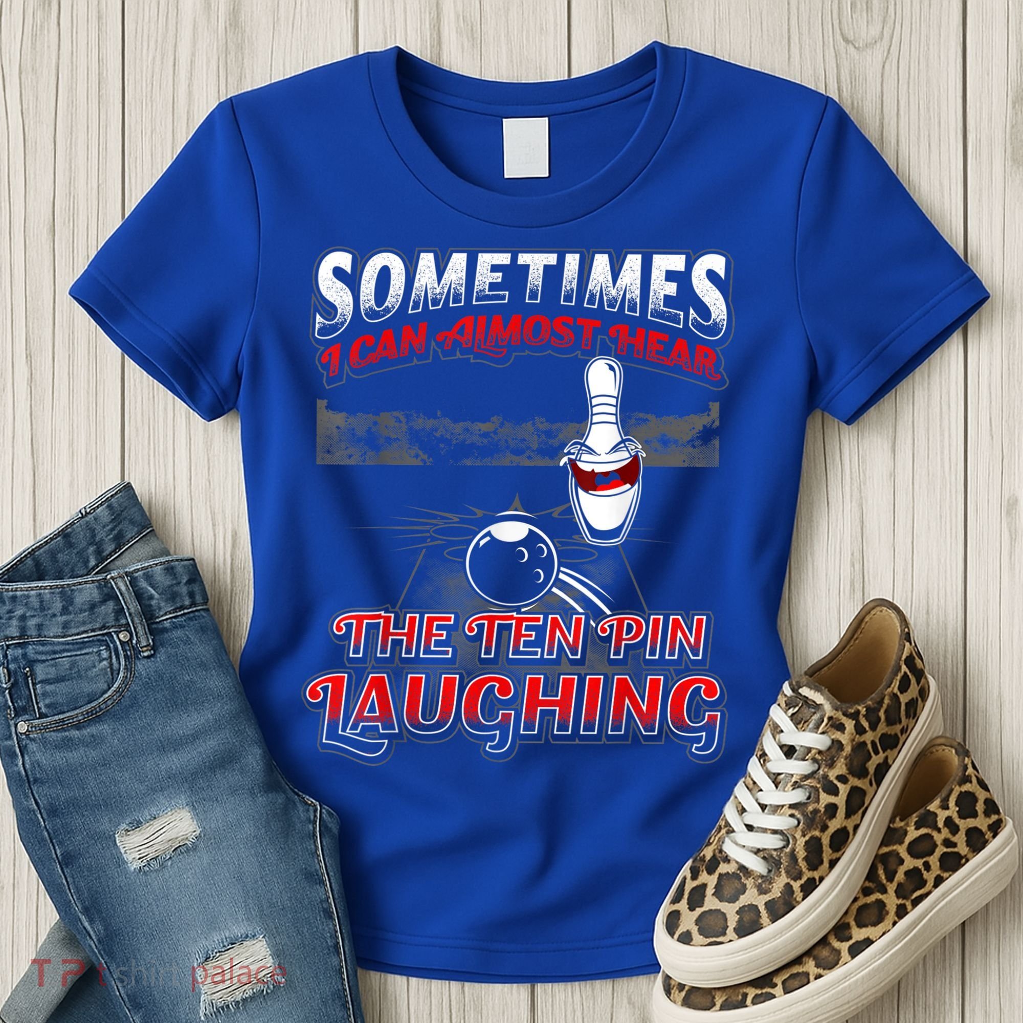 Funny Hear 10 Pin Laughing Gift Funny Bowling Gift Women's T-Shirt
