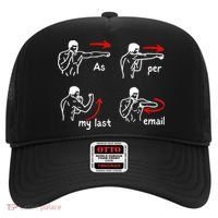 Fun Humour As Per My Last Email Make Your Day With Sarcastic Hat thumb 0