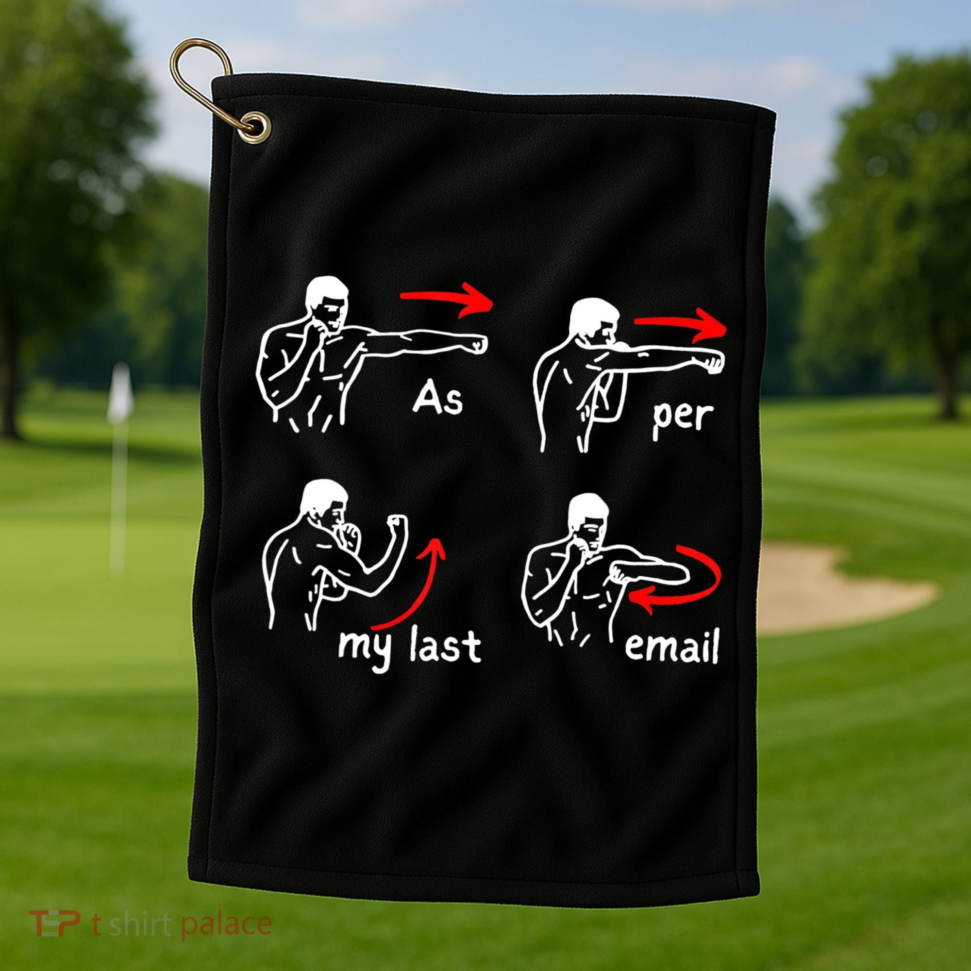 Fun Humour As Per My Last Email Make Your Day With Sarcastic Golf Towel