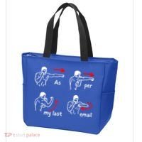 Fun Humour As Per My Last Email Make Your Day With Sarcastic Tote Bag thumb 3