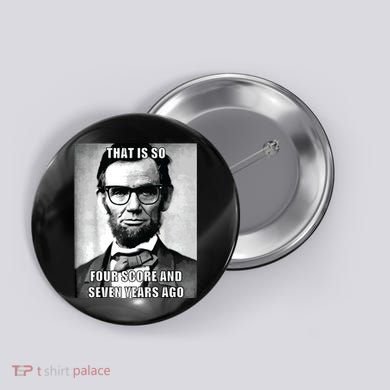 Funny Hipster Abraham Lincoln Button