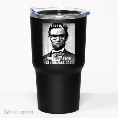 Funny Hipster Abraham Lincoln Tumbler