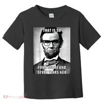 Funny Hipster Abraham Lincoln Toddler T-Shirt thumb 0