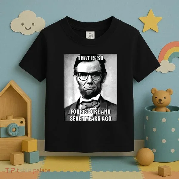 Funny Hipster Abraham Lincoln Toddler T-Shirt