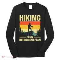 Funny Hiking Art For Women Hike Mountain Hiker Hiking Long Sleeve Shirt thumb 0