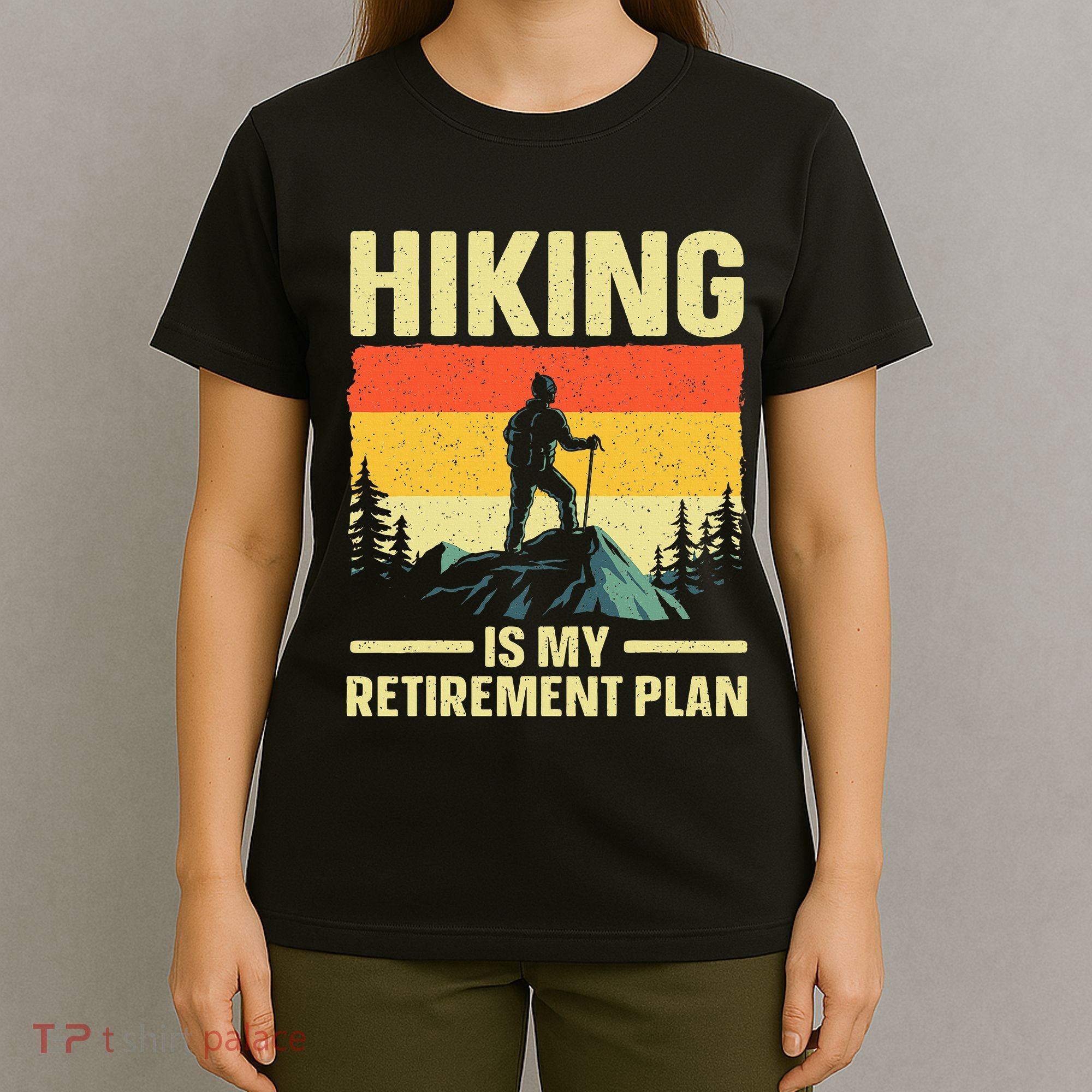 Funny Hiking Art For Women Hike Mountain Hiker Hiking T-Shirt