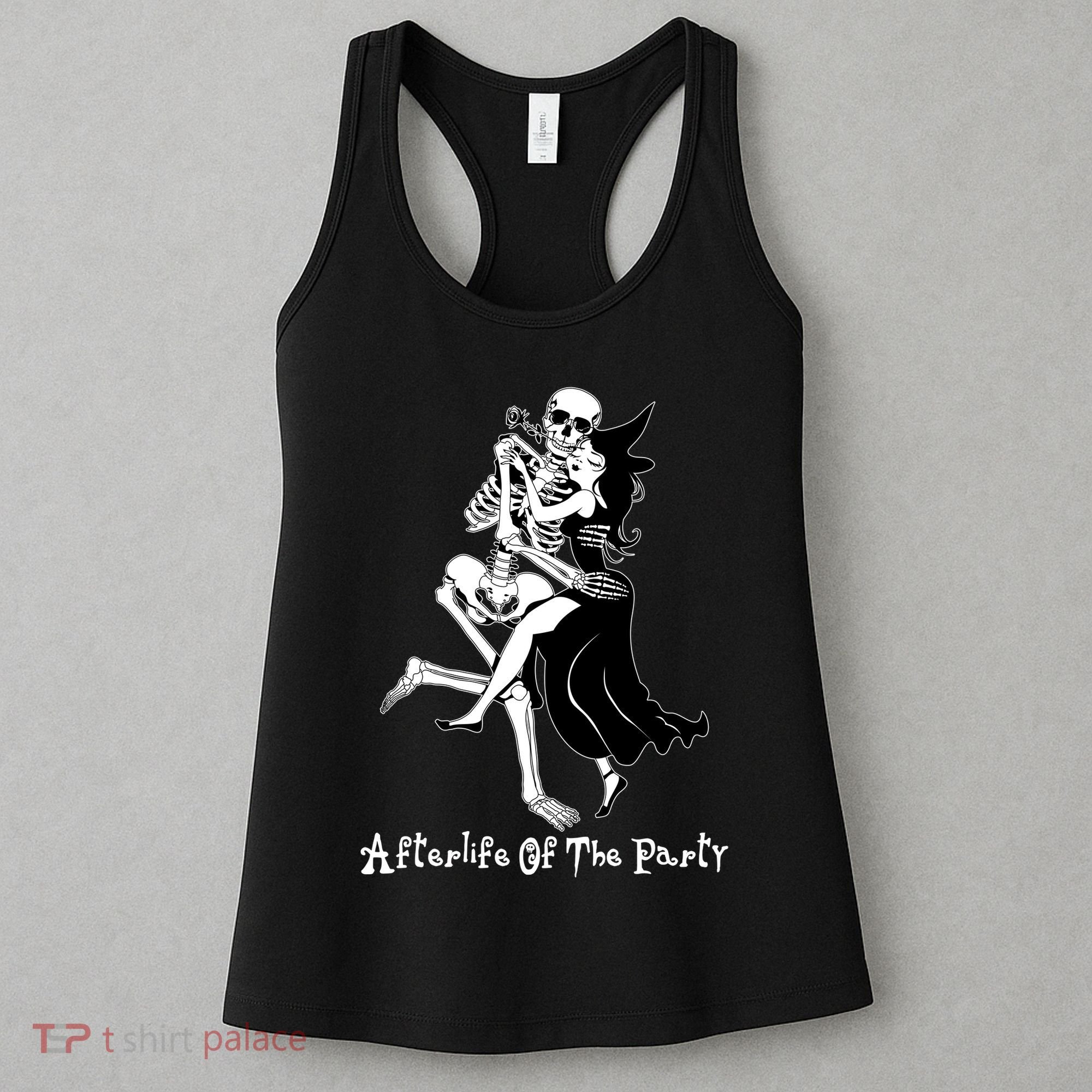 Funny Halloween Afterlife Of The Party Skeleton And Witch Women's Tank Top