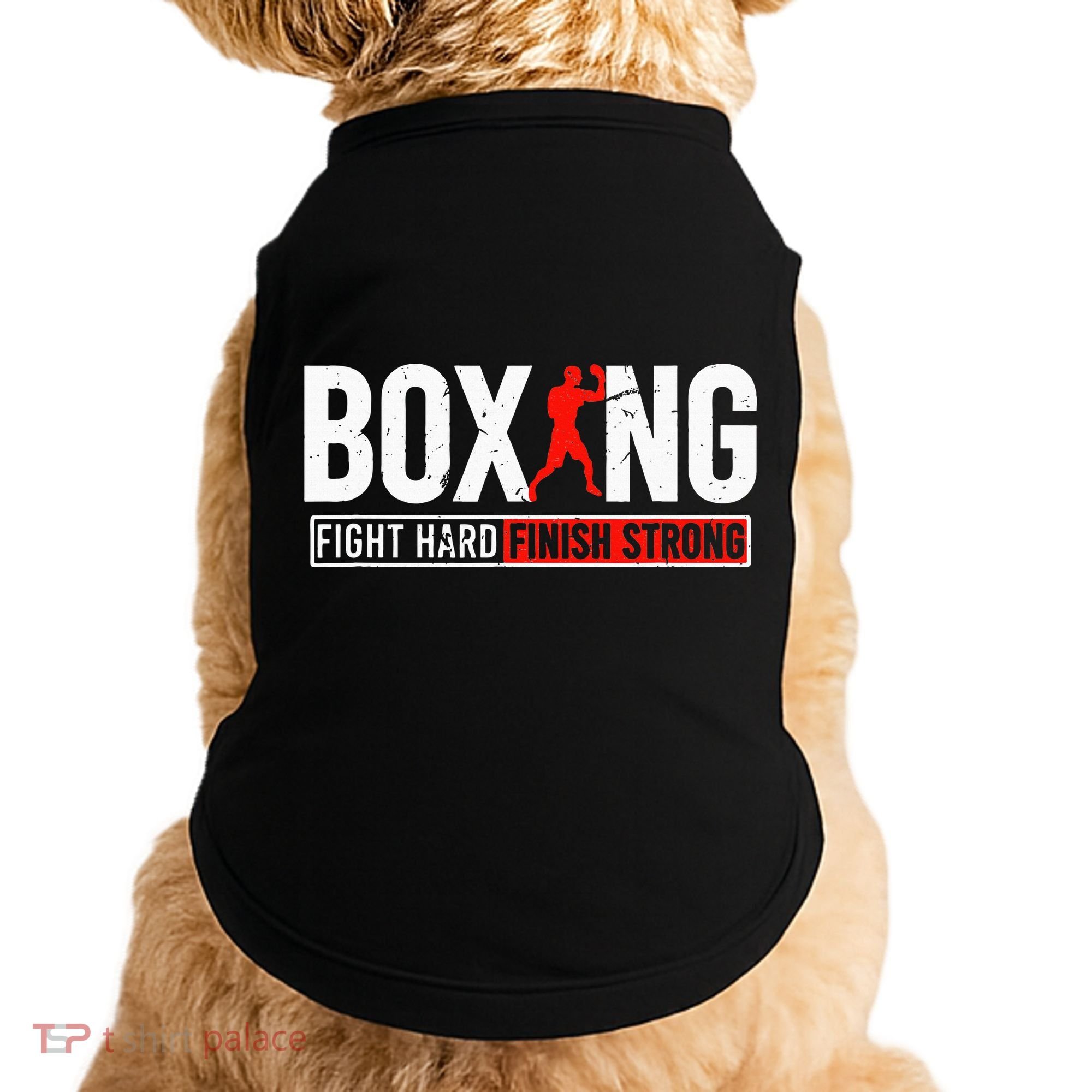 Fight Hard And Finish Motivational Boxing Fighter Doggie Tank