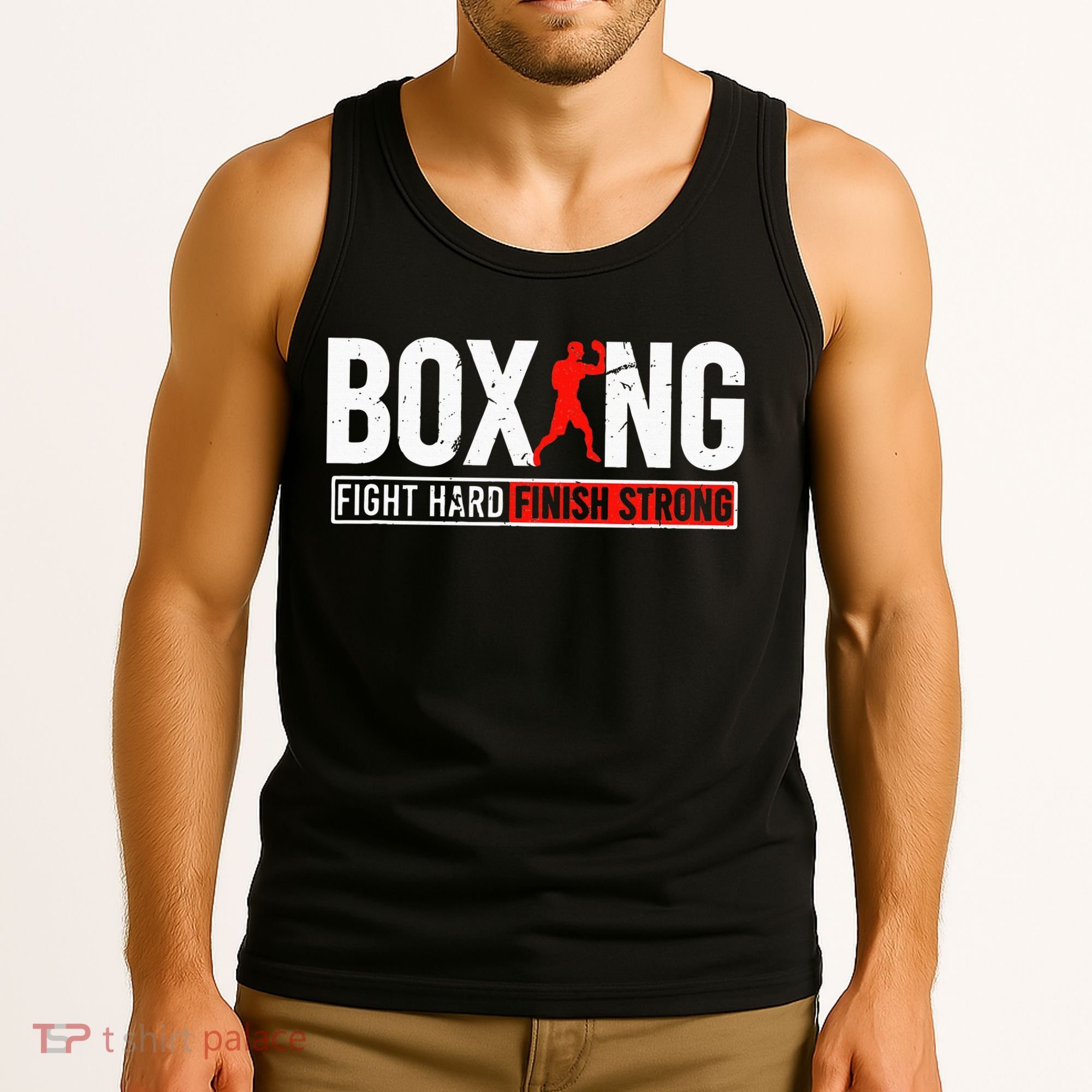 Fight Hard And Finish Motivational Boxing Fighter Tank Top