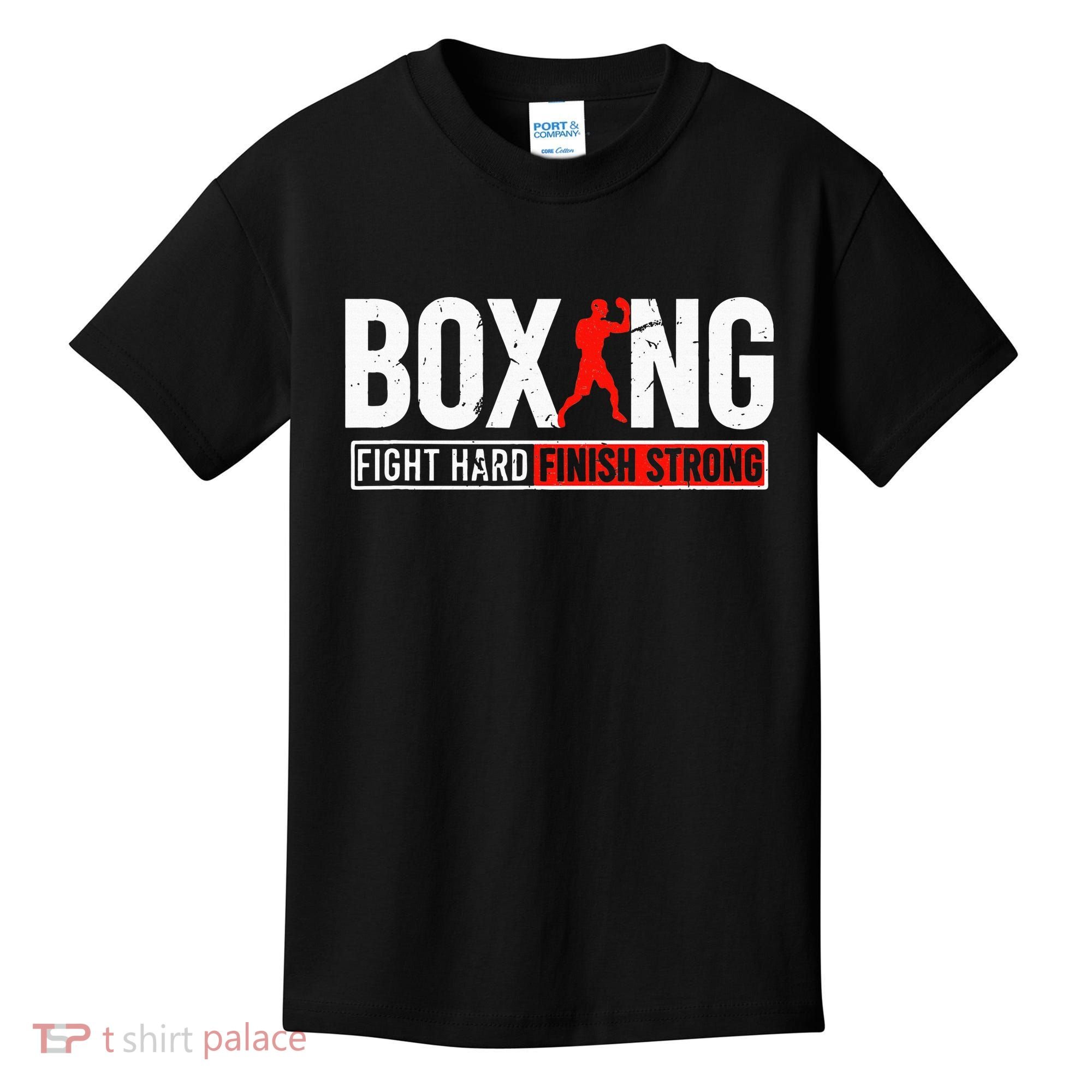 Fight Hard And Finish Motivational Boxing Fighter Kids T-Shirt