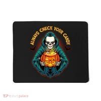 Funny Halloween Always Check Your Candy Skeleton Mousepad thumb 0