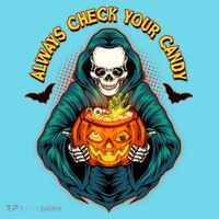 Funny Halloween Always Check Your Candy Skeleton T-Shirt thumb 6
