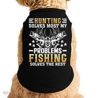 Funny Hunting And Fishing Solved Problems Doggie Tank thumb 0