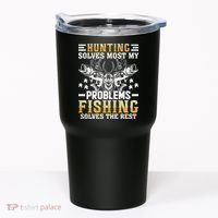 Funny Hunting And Fishing Solved Problems Tumbler thumb 0