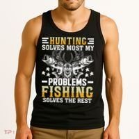 Funny Hunting And Fishing Solved Problems Tank Top thumb 3