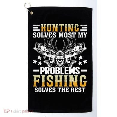 Funny Hunting And Fishing Solved Problems Golf Towel
