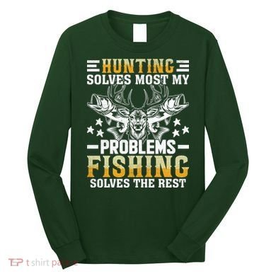 Funny Hunting And Fishing Solved Problems Long Sleeve Shirt