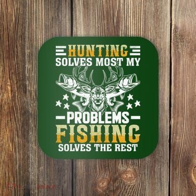 Funny Hunting And Fishing Solved Problems Coaster
