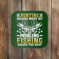 Funny Hunting And Fishing Solved Problems Coaster thumb 0