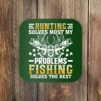Funny Hunting And Fishing Solved Problems Coaster thumb 0