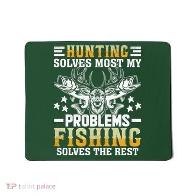 Funny Hunting And Fishing Solved Problems Mousepad