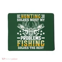 Funny Hunting And Fishing Solved Problems Mousepad thumb 0