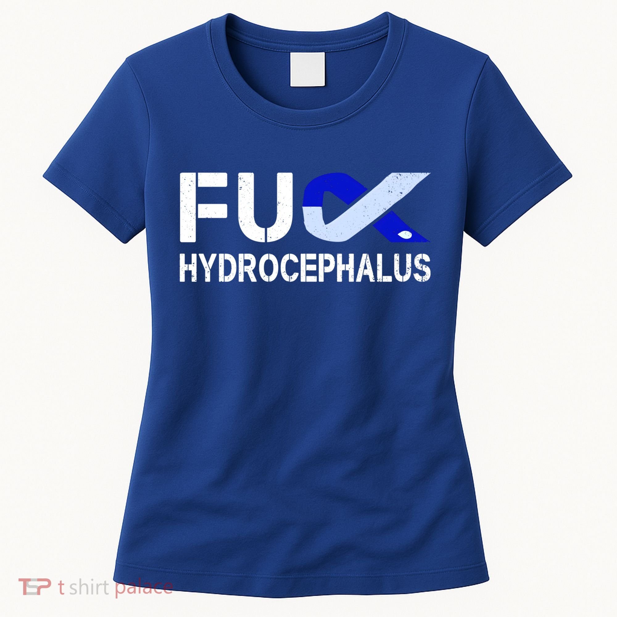 Fuck Hydrocephalus Awareness Month Ribbon Warrior Fighter Cool Gift Women's T-Shirt