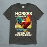 Funny Horses Are Cool But Have You Ever Ridden A Cock T-Shirt thumb 5