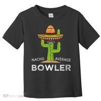 Fun Hilarious Bowler Joke Humor Funny Bowling Saying Toddler T-Shirt thumb 0
