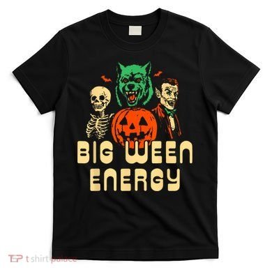 Funny Halloween Big Ween Energy T-Shirt