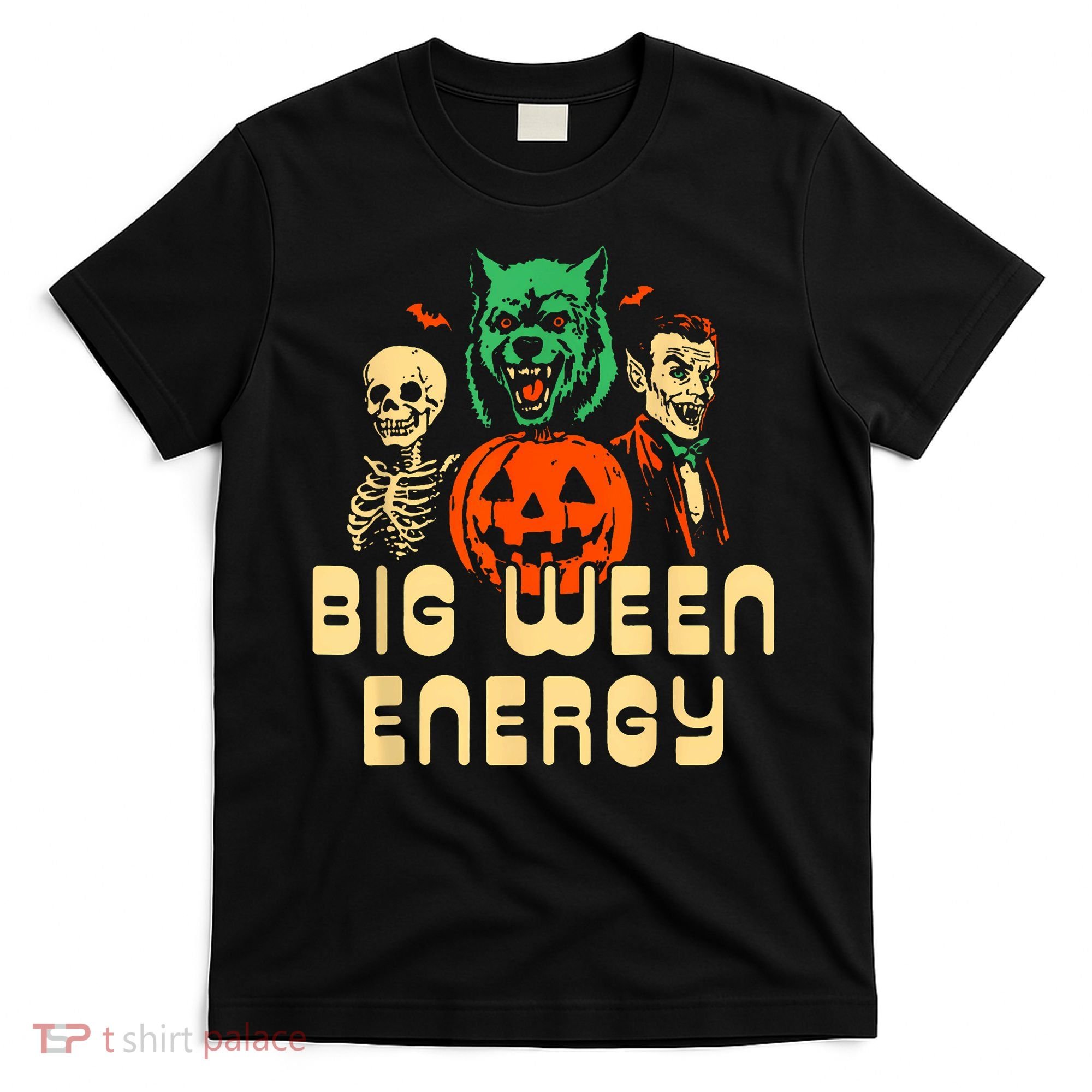 Funny Halloween Big Ween Energy T-Shirt