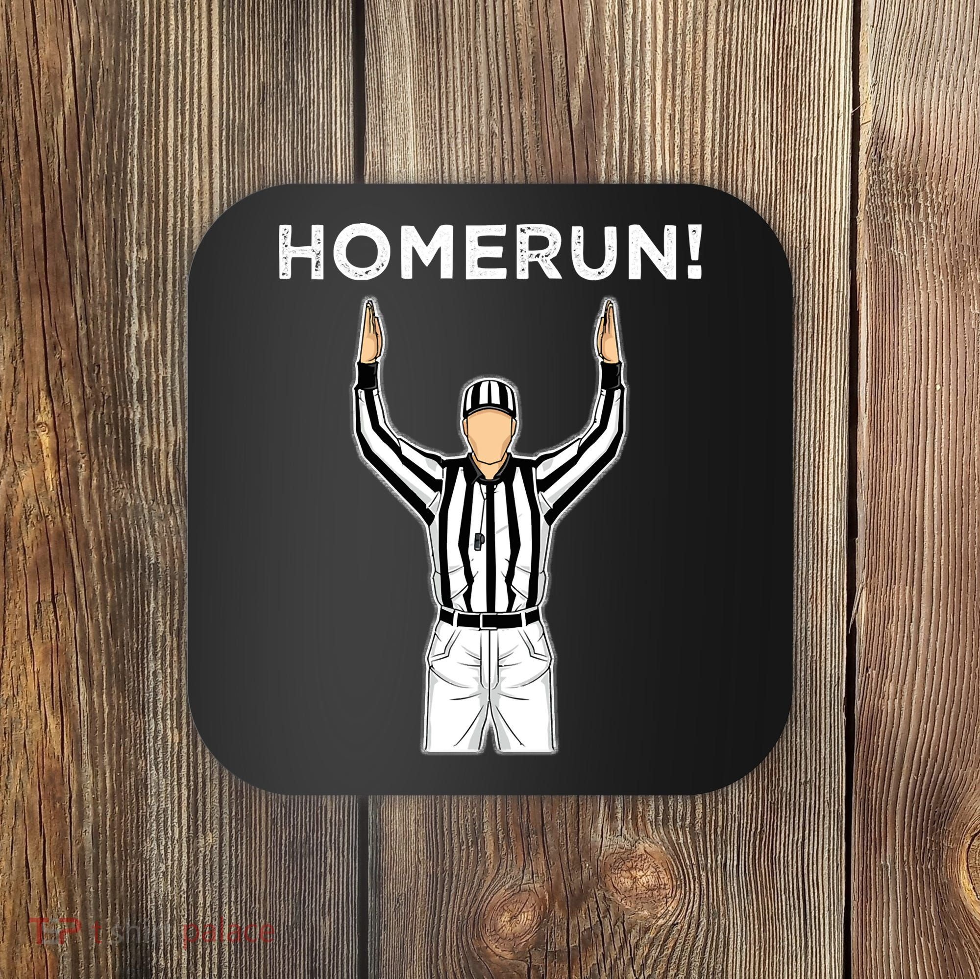 Funny HomeRun Baseball Football Up Coaster
