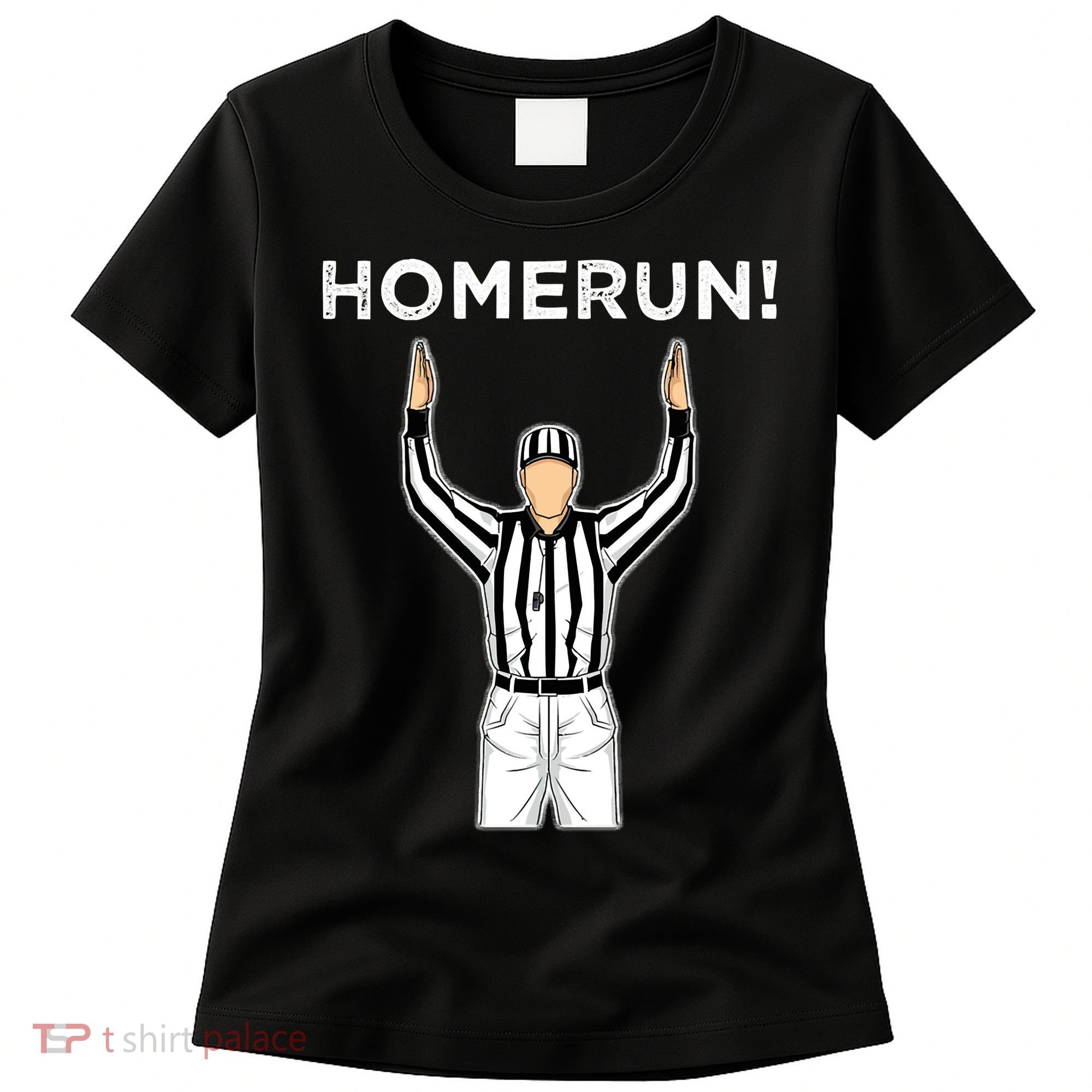 Funny HomeRun Baseball Football Up Women's T-Shirt