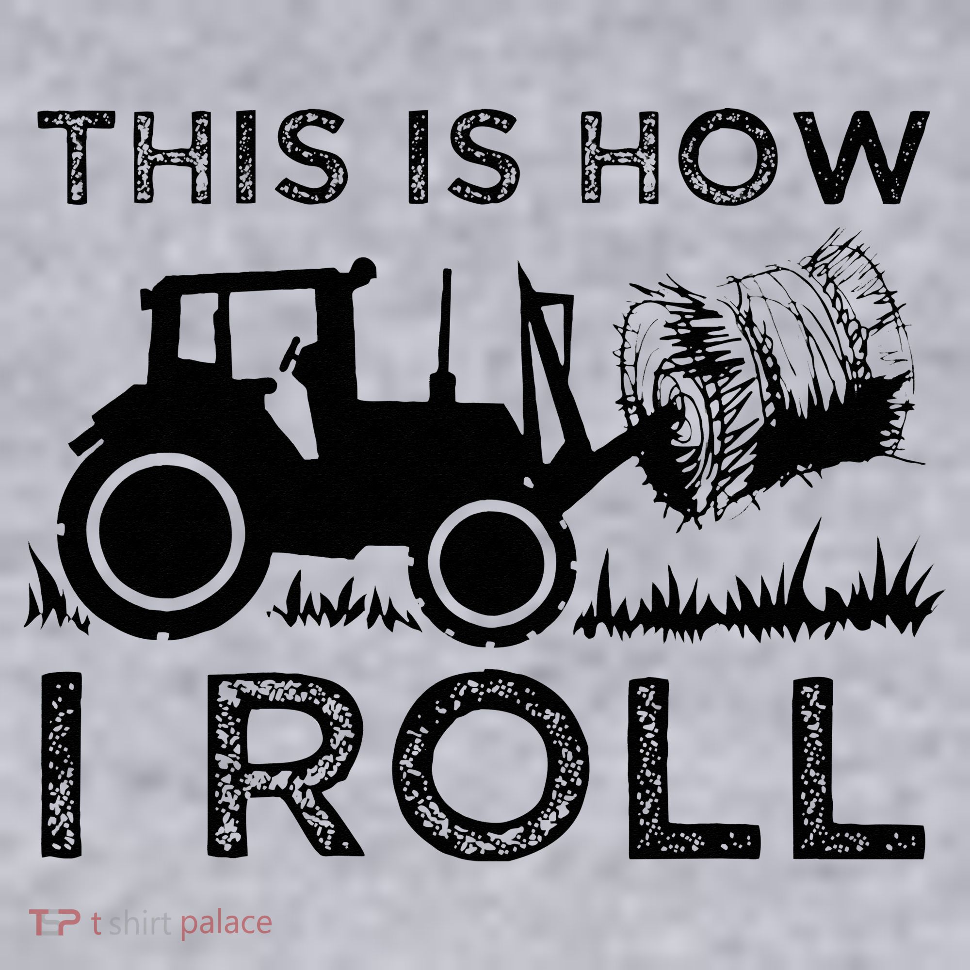 Funny Hay Bale How I Roll Gift Cool Farmer Tractor Driver Women's Sweatshirt
