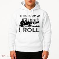 Funny Hay Bale How I Roll Gift Cool Farmer Tractor Driver Hoodie thumb 2
