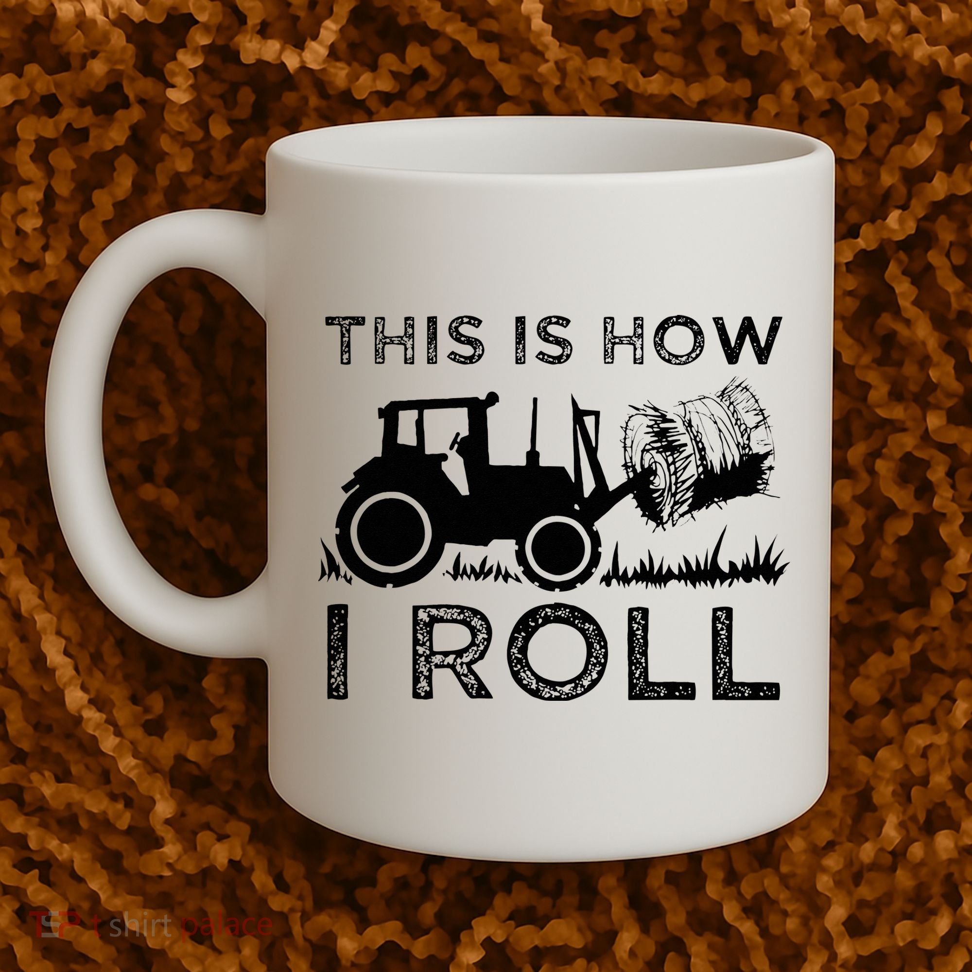 Funny Hay Bale How I Roll Gift Cool Farmer Tractor Driver Coffee Mug