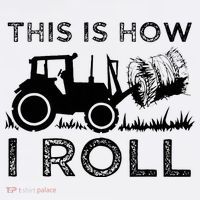 Funny Hay Bale How I Roll Gift Cool Farmer Tractor Driver Tumbler thumb 3
