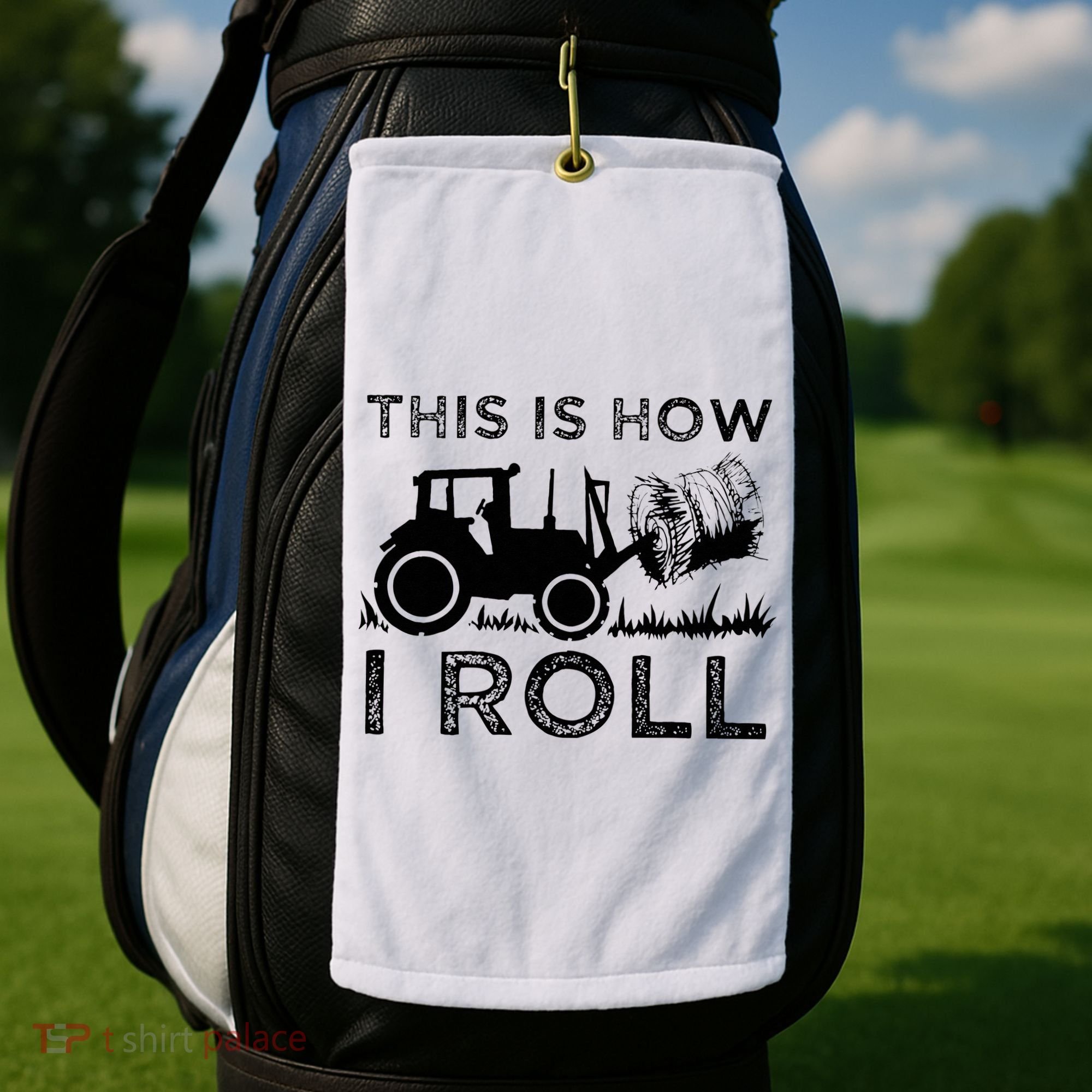 Funny Hay Bale How I Roll Gift Cool Farmer Tractor Driver Golf Towel